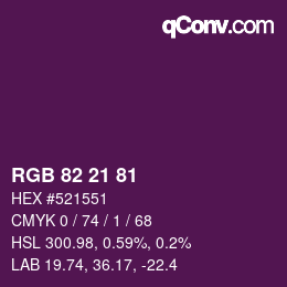 Color code: RGB 82 21 81 | qconv.com