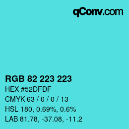 Color code: RGB 82 223 223 | qconv.com