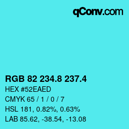 カラーコード: RGB 82 234.8 237.4 | qconv.com