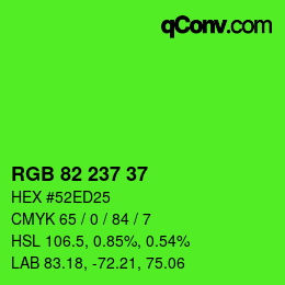 Color code: RGB 82 237 37 | qconv.com