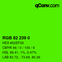 Color code: RGB 82 239 0 | qconv.com