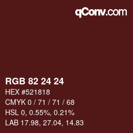 カラーコード: RGB 82 24 24 | qconv.com