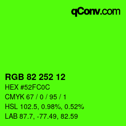 Color code: RGB 82 252 12 | qconv.com
