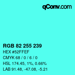 Color code: RGB 82 255 239 | qconv.com