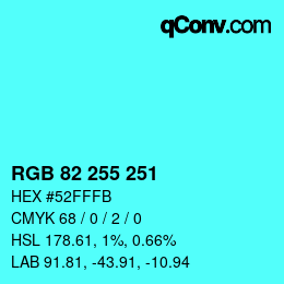 Color code: RGB 82 255 251 | qconv.com