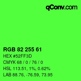 Color code: RGB 82 255 61 | qconv.com