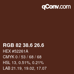 カラーコード: RGB 82 38.6 26.6 | qconv.com