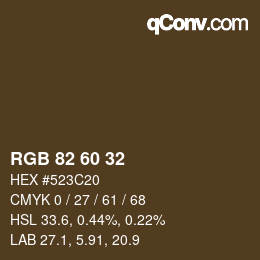 颜色代码: RGB 82 60 32 | qconv.com