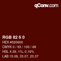 Color code: RGB 82 6 0 | qconv.com