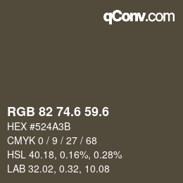 カラーコード: RGB 82 74.6 59.6 | qconv.com