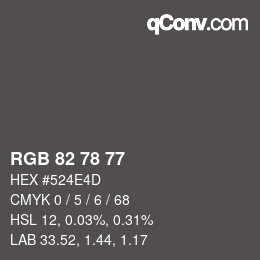 颜色代码: RGB 82 78 77 | qconv.com