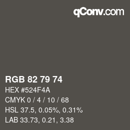 カラーコード: RGB 82 79 74 | qconv.com