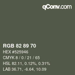 Farbcode: RGB 82 89 70 | qconv.com