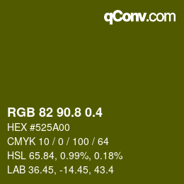 カラーコード: RGB 82 90.8 0.4 | qconv.com