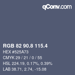 カラーコード: RGB 82 90.8 115.4 | qconv.com