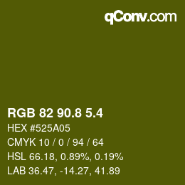 カラーコード: RGB 82 90.8 5.4 | qconv.com