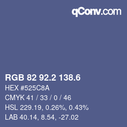 カラーコード: RGB 82 92.2 138.6 | qconv.com