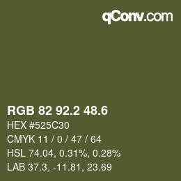 カラーコード: RGB 82 92.2 48.6 | qconv.com