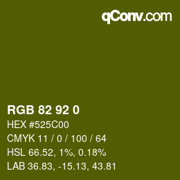 Color code: RGB 82 92 0 | qconv.com