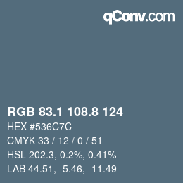 カラーコード: RGB 83.1 108.8 124 | qconv.com