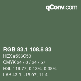 Color code: RGB 83.1 108.8 83 | qconv.com