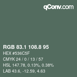 カラーコード: RGB 83.1 108.8 95 | qconv.com