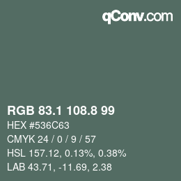 カラーコード: RGB 83.1 108.8 99 | qconv.com
