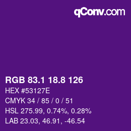 カラーコード: RGB 83.1 18.8 126 | qconv.com