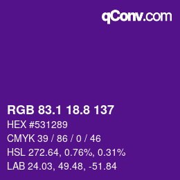 カラーコード: RGB 83.1 18.8 137 | qconv.com