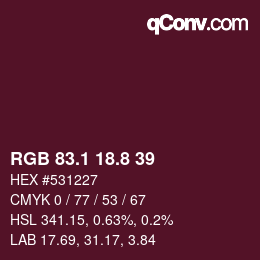 カラーコード: RGB 83.1 18.8 39 | qconv.com