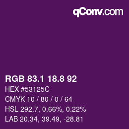 カラーコード: RGB 83.1 18.8 92 | qconv.com