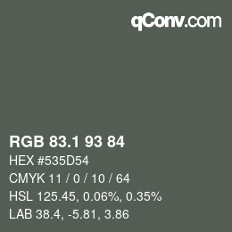 カラーコード: RGB 83.1 93 84 | qconv.com