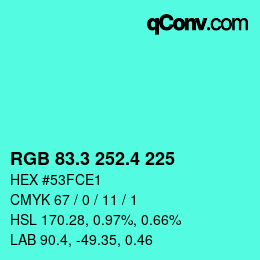 カラーコード: RGB 83.3 252.4 225 | qconv.com