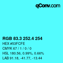 カラーコード: RGB 83.3 252.4 254 | qconv.com