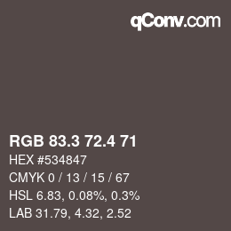 カラーコード: RGB 83.3 72.4 71 | qconv.com