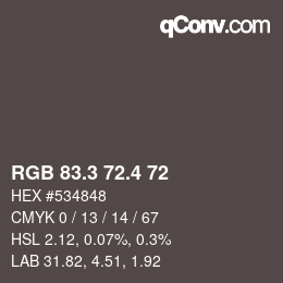 カラーコード: RGB 83.3 72.4 72 | qconv.com