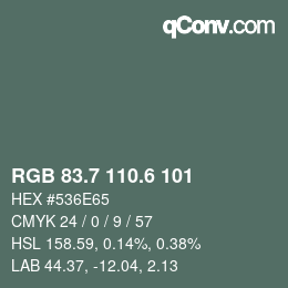 カラーコード: RGB 83.7 110.6 101 | qconv.com