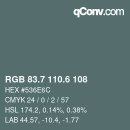 カラーコード: RGB 83.7 110.6 108 | qconv.com