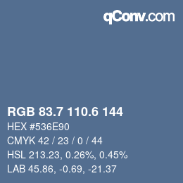 カラーコード: RGB 83.7 110.6 144 | qconv.com