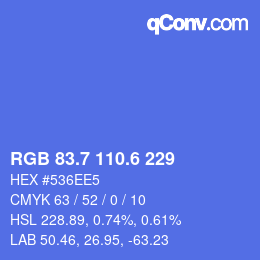 カラーコード: RGB 83.7 110.6 229 | qconv.com
