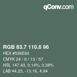 カラーコード: RGB 83.7 110.6 96 | qconv.com