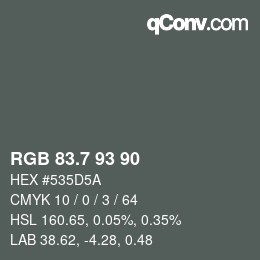 カラーコード: RGB 83.7 93 90 | qconv.com