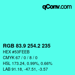 カラーコード: RGB 83.9 254.2 235 | qconv.com