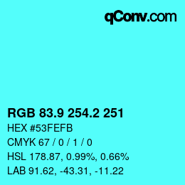 カラーコード: RGB 83.9 254.2 251 | qconv.com