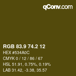 カラーコード: RGB 83.9 74.2 12 | qconv.com