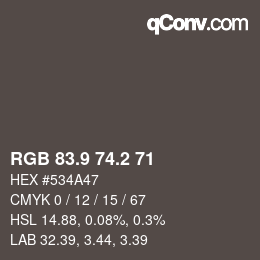 Color code: RGB 83.9 74.2 71 | qconv.com