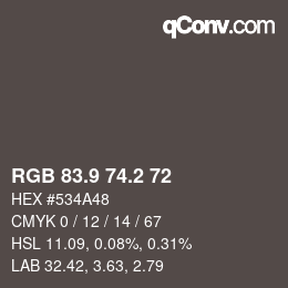 カラーコード: RGB 83.9 74.2 72 | qconv.com