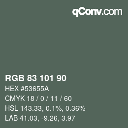 Color code: RGB 83 101 90 | qconv.com