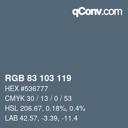 Color code: RGB 83 103 119 | qconv.com