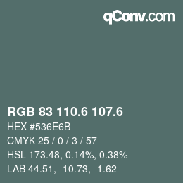 カラーコード: RGB 83 110.6 107.6 | qconv.com